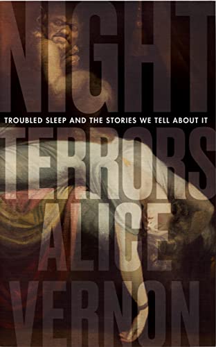cover image Night Terrors: Troubled Sleep and the Stories We Tell About It