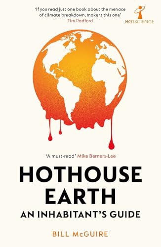 cover image Hothouse Earth: An Inhabitant’s Guide
