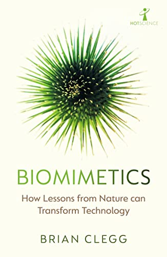 cover image Biomimetics: How Lessons from Nature Can Transform Technology