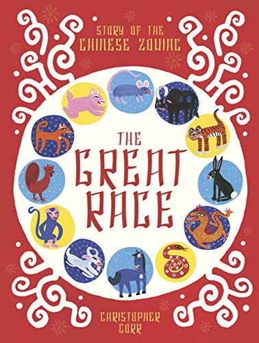 cover image The Great Race: The Story of the Chinese Zodiac