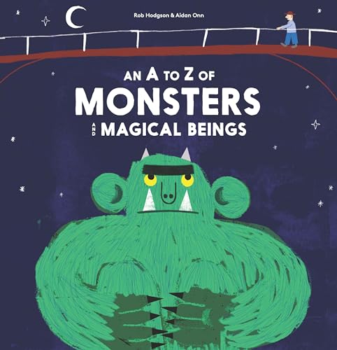 cover image An A to Z of Monsters and Magical Beings