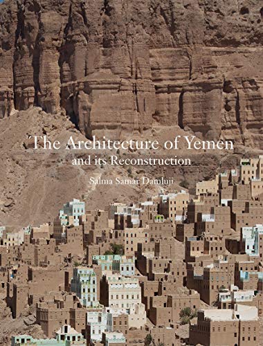 cover image The Architecture of Yemen and Its Reconstruction