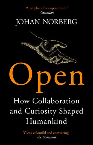 cover image Open: How Collaboration and Curiosity Shaped Humankind 