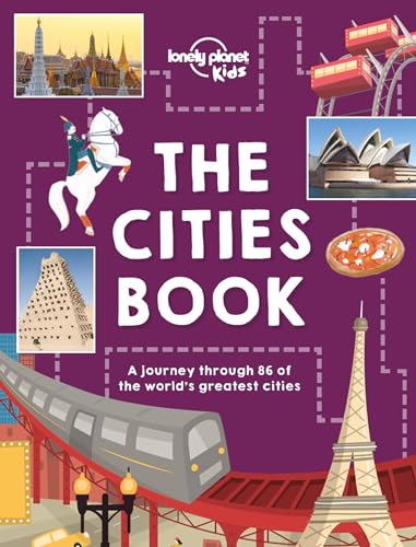 cover image The Cities Book: A Journey Through 86 of the World’s Greatest Cities