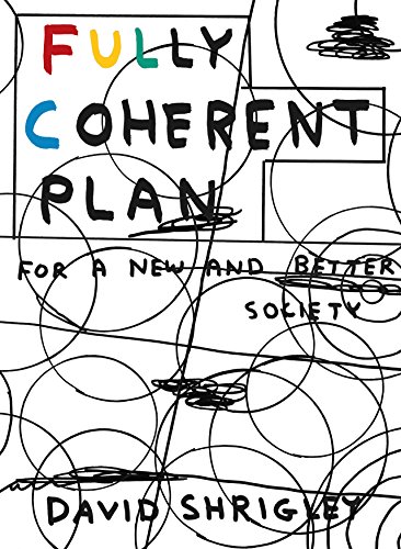 cover image Fully Coherent Plan: For a New and Better Society