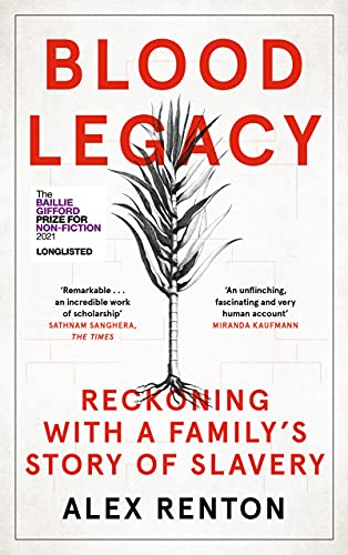 cover image Blood Legacy: Reckoning with a Family’s Story of Slavery