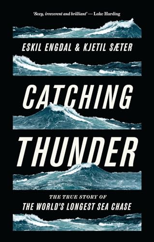 cover image Catching Thunder: The Story of the World’s Longest Sea Chase