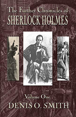 cover image The Further Chronicles of Sherlock Holmes: Vol. 1