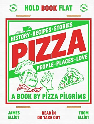 cover image Pizza: Recipes, Stories, History, Places, People, Love