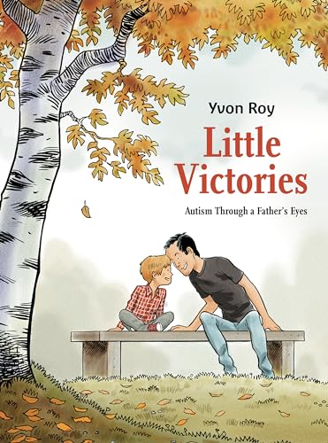 cover image Little Victories: Autism Through a Father’s Eyes