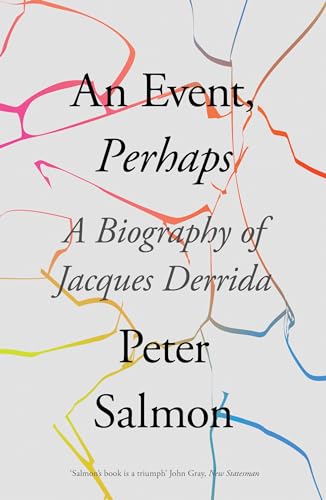 cover image An Event, Perhaps: A Biography of Jacques Derrida