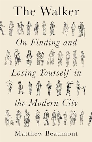 cover image The Walker: On Losing and Finding Yourself in the Modern City