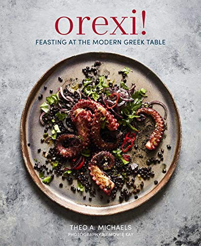 cover image Orexi!: Feasting at the Modern Greek Table