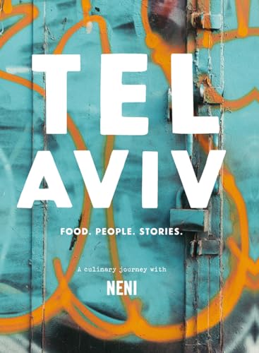 cover image Tel Aviv: Food. People. Stories