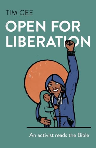 cover image Open for Liberation: An Activist Reads the Bible