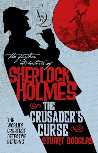 cover image The Further Adventures of Sherlock Holmes: Sherlock Holmes and the Crusader’s Curse