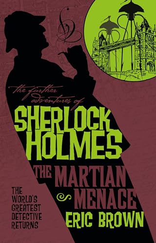 cover image The Further Adventures of Sherlock Holmes: The Martian Menace
