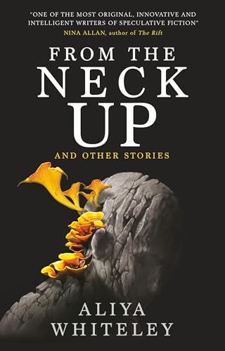 cover image From the Neck Up and Other Stories
