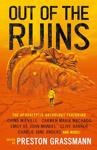 cover image Out of the Ruins: The Apocalyptic Anthology