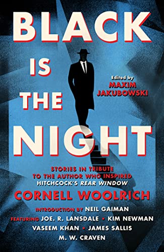 cover image Black Is the Night: Stories Inspired by Cornell Woolrich