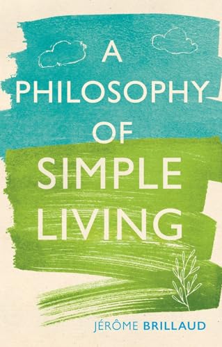 cover image A Philosophy of Simple Living
