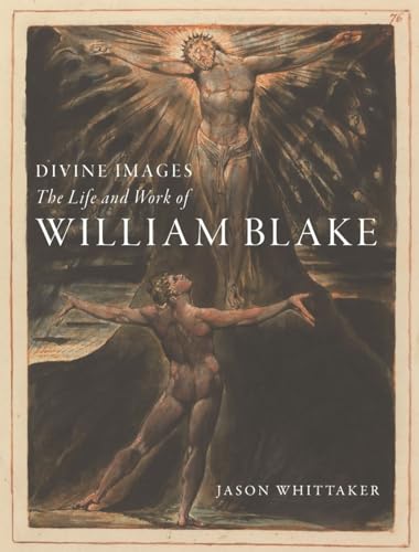 cover image Divine Images: The Life and Work of William Blake