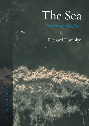 cover image The Sea: Nature and Culture