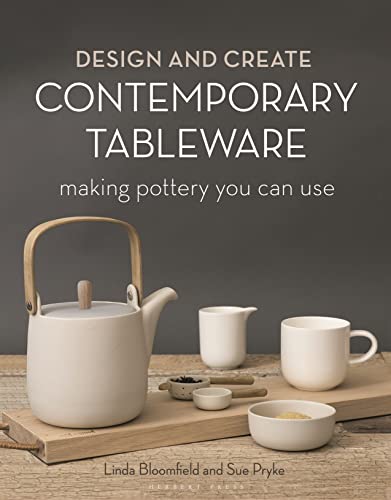 cover image Design and Create Contemporary Tableware: Making Pottery You Can Use