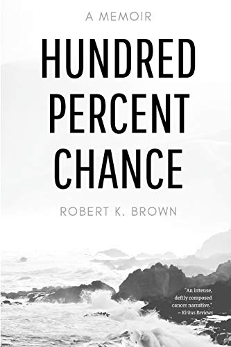 cover image Hundred Percent Chance: A Memoir