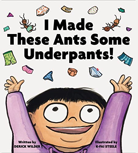 cover image I Made These Ants Some Underpants!
