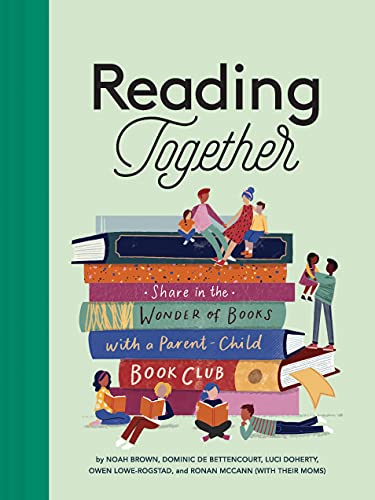 cover image Reading Together: Share in the Wonder of Books with a Parent-Child Book Club