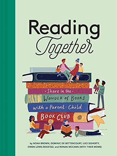 cover image Reading Together: Share in the Wonder of Books with a Parent-Child Book Club
