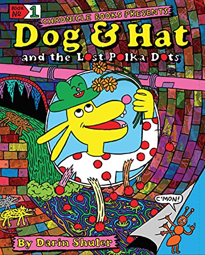 cover image Dog & Hat and the Lost Polka Dots (Dog & Hat #1)