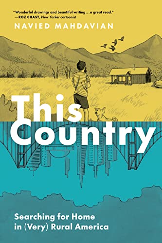 cover image This Country: Searching for Home in (Very) Rural America