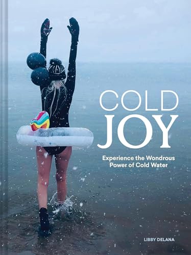 cover image Cold Joy: Experience the Wondrous Power of Cold Water