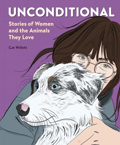 cover image Unconditional: Stories of Women and the Animals They Love