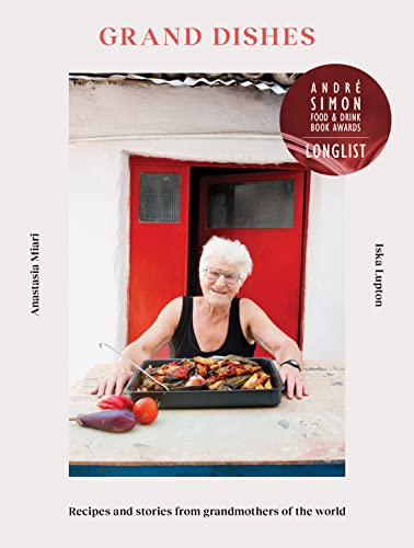 cover image Grand Dishes: Recipes and Stories from Grandmothers of the World