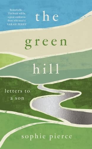 cover image The Green Hill: Letters to a Son