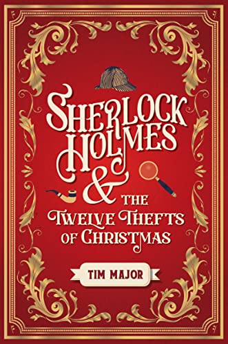 cover image Sherlock Holmes & the Twelve Thefts of Christmas