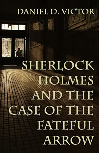 cover image Sherlock Holmes and the Case of the Fateful Arrow