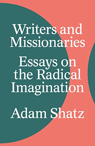 cover image Writers and Missionaries: Essays on the Radical Imagination