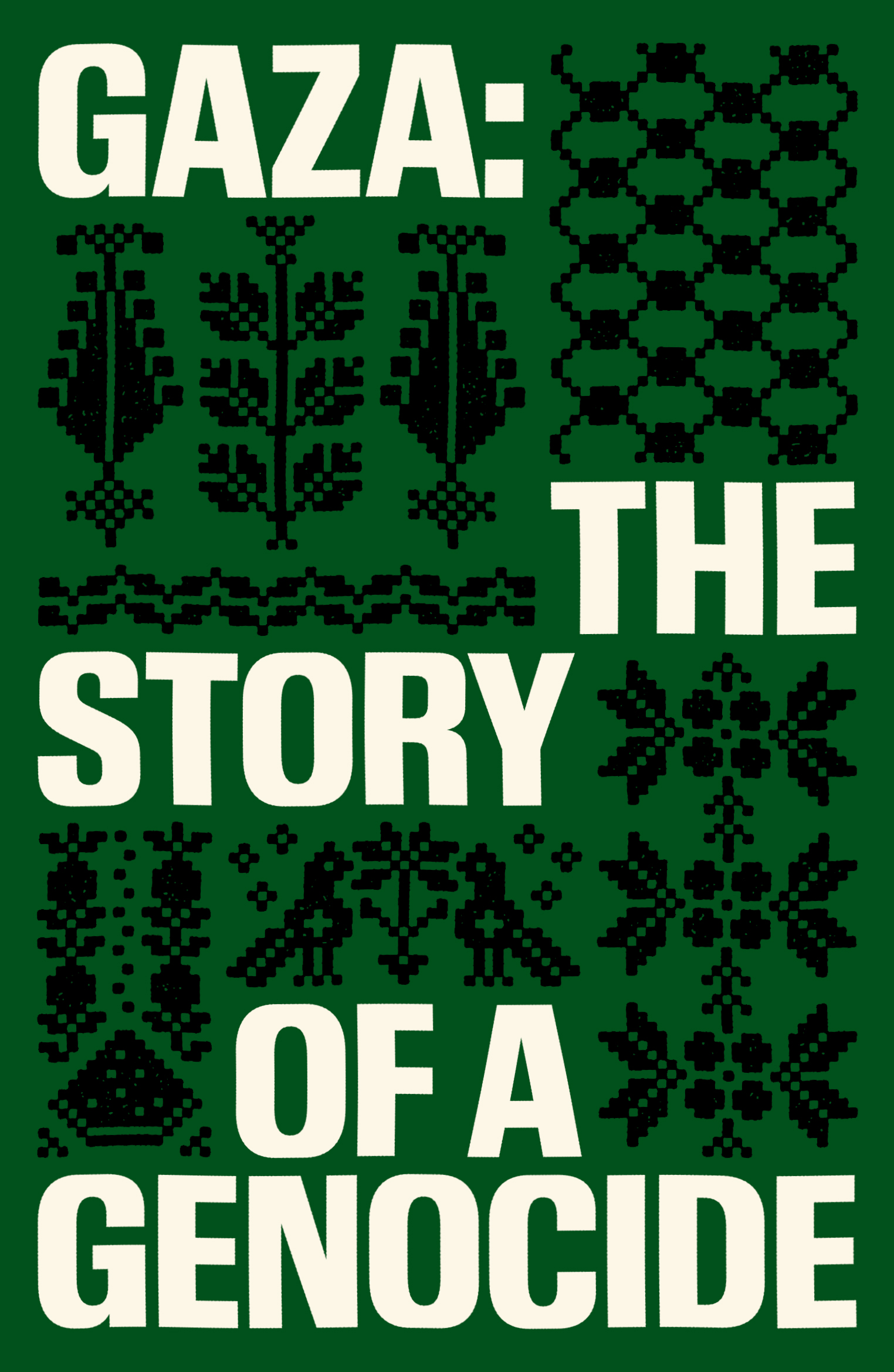 cover image Gaza: The Story of a Genocide