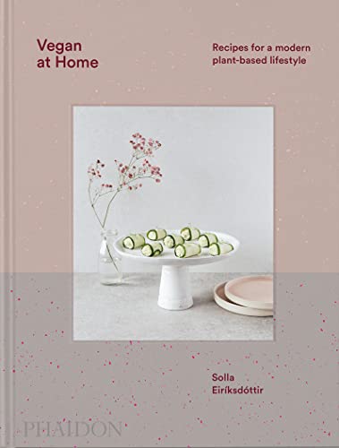 cover image Vegan at Home: Recipes for a Modern Plant-Based Lifestyle