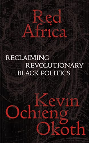 cover image Red Africa: Reclaiming Revolutionary Black Politics
