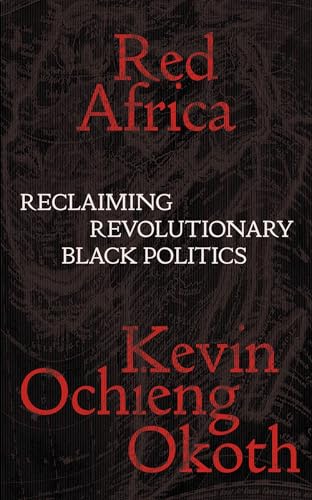 cover image Red Africa: Reclaiming Revolutionary Black Politics