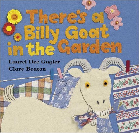 cover image THERE'S A BILLY GOAT IN THE GARDEN 