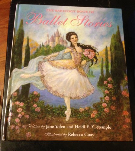 cover image The Barefoot Book of Ballet Stories