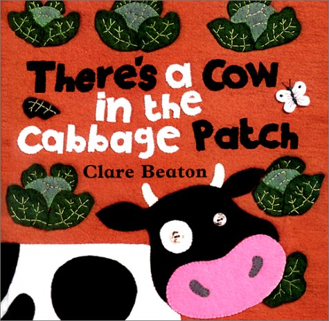 cover image THERE'S A COW IN THE CABBAGE PATCH
