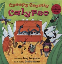 Creepy Crawly Calypso [With CD]