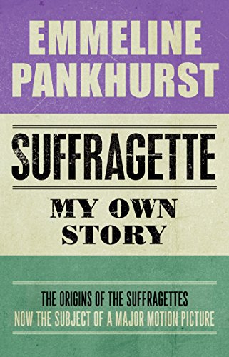 cover image Suffragette: My Own Story